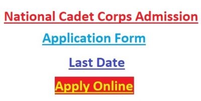 NCC Admission Form For School Students Application Form Last Date