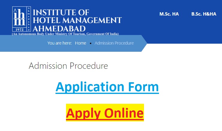 ihmahmedabad.com - IHM Ahmedabad Admission Application Form, Last Date, Merit List