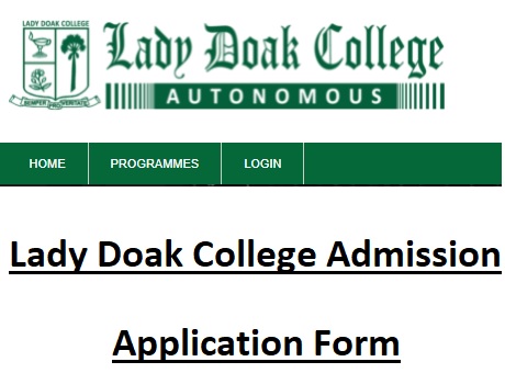 Lady Doak College Admission Form Last Date - www.ladydoakcollege.edu.in Login Selection List, Fees Payment