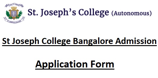 St Joseph College Bangalore Admission Application Form Last Date - www.sjc.ac.in Student Login, Fees Payment