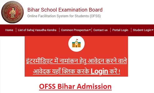 {www.ofssbihar.in} OFSS Bihar Admission Form - BSEB Spot Intermediate (11th), Graduation Registration Login, Merit List