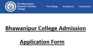 {BESC} Bhawanipur College Admission Form Last Date , Fees, Merit List