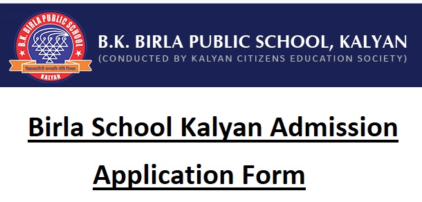 Birla School Kalyan Admission Application Form, Dates, Fees, Eligibility