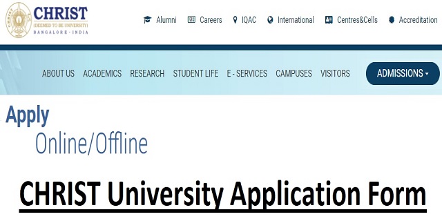 CHRIST University Application Form Last Date - Admission Login, Status, Fees