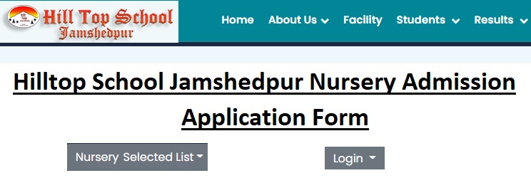 Hilltop School Jamshedpur Nursery Admission Form Last Date, Login, List, Fee Payment