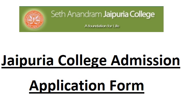 Jaipuria College Admission Application Form Last Date [Seth Anandram Jaipuria] Fees, Merit List