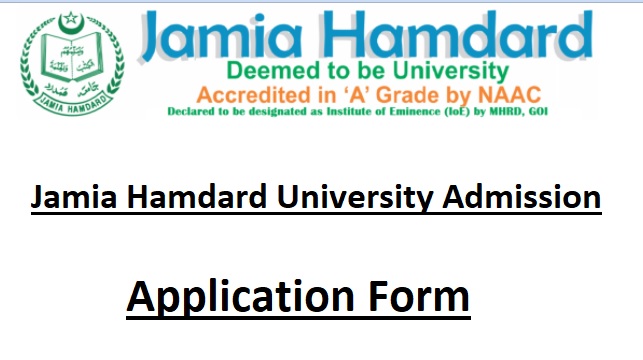 Jamia Hamdard Admission Application Form Last Date, Selection List, Helpline Number