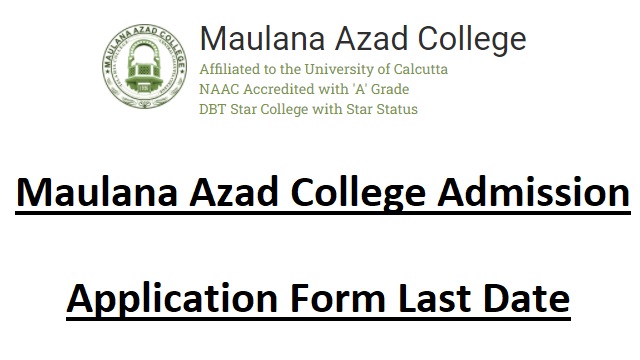 Maulana Azad College Admission Form Last Date {UG & PG} Fees, Merit List