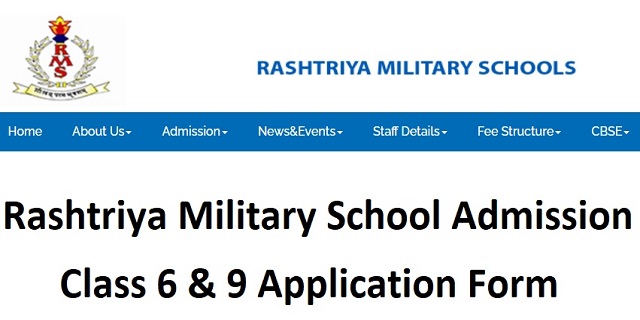 Rashtriya Military School Admission {Class 6 & 9} Application Form Last Date [www.rashtriyamilitaryschools.edu.in Login]