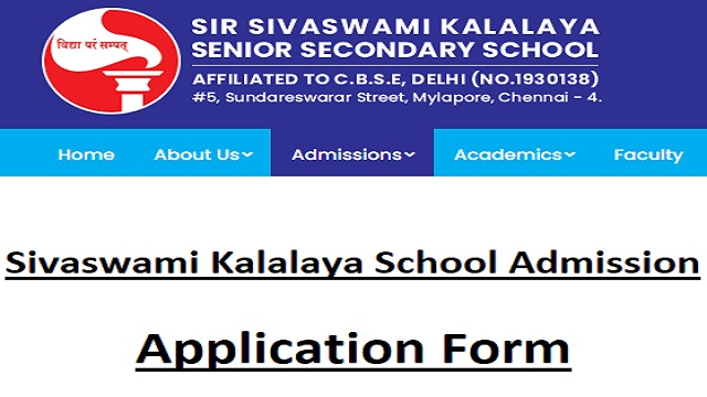 Sivaswami Kalalaya School Admission Form Last Date, Fees Structure {www.sirsivaswamikalalaya.org}