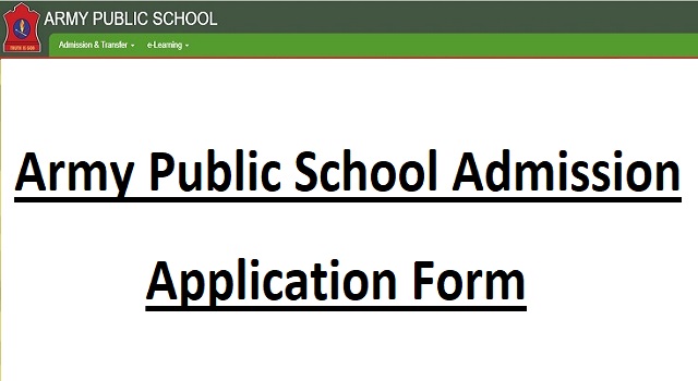 Army Public School Admission Application Form Last Date {Class 1-12} Eligibility Criteria