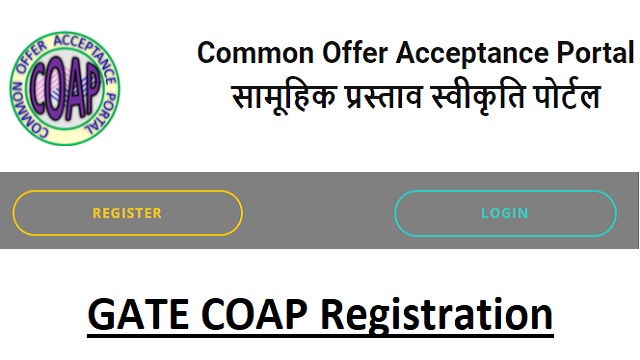 GATE COAP Registration Date - coap.iitb.ac.in Login, Counselling