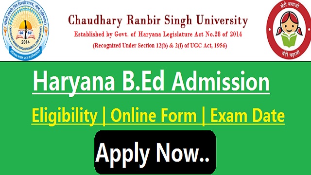 Haryana B.Ed Admission Application Form Last Date, Fees, Counselling, Selection List