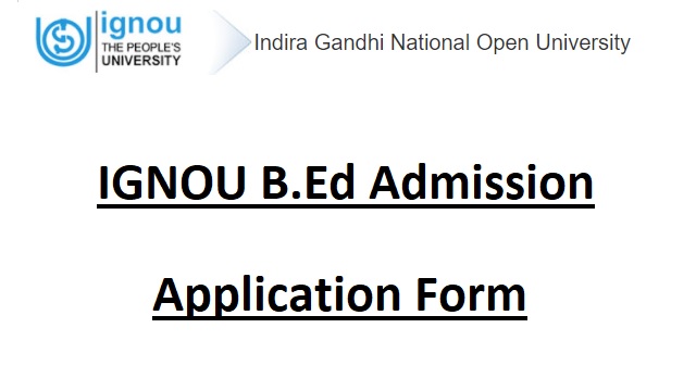 Ignou B Ed Admission 2022 Application Form