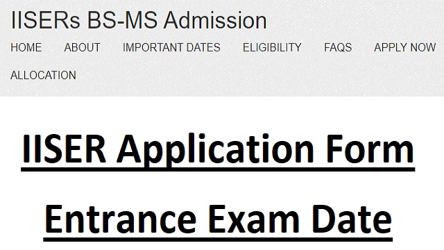 IISER Admission Application Form - www.iiseradmission.in Login, Exam Dates, Aptitude Test