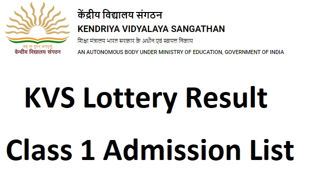 KVS Lottery Result Class 1 Admission List, Download 1st Selection List
