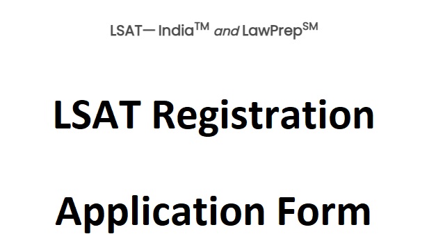 LSAT Registration Last Date, Application Form, Exam Date, Syllabus, Pattern