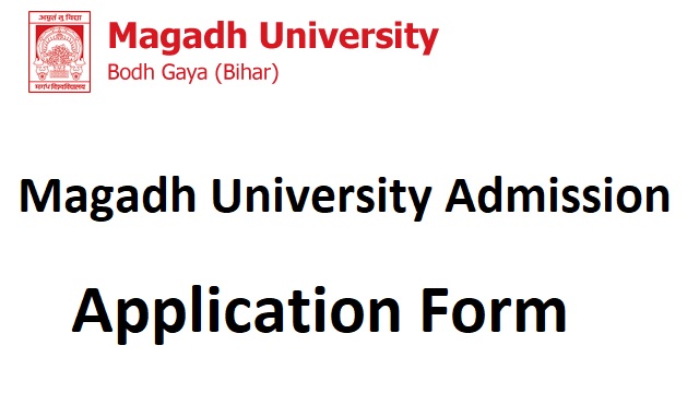Magadh University Admission Application Last Date, UG & PG Merit List