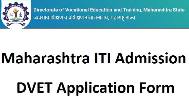 Maharashtra ITI Admission admission.dvet.gov.in Application Form, Merit List