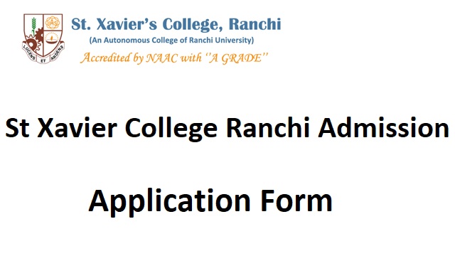 St Xavier College Ranchi Admission 2022 23 Application Form Last Date St Xavier College Ranchi Admission 2022 23 Application Form Last Date