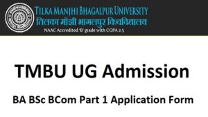 TMBU UG Admission Part 1 Apply Online Last Date, tmbuniv.ac.in Student Login
