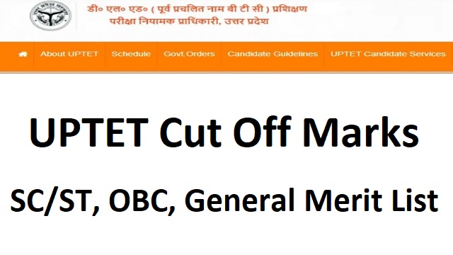 UPTET Cut Off 2022 (Official यहाँ देखे) SC, ST, OBC, General Merit List 2022 Category Wise