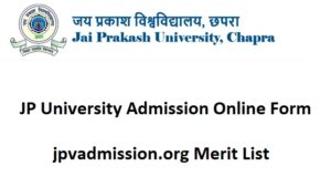 jpvadmission.org JP University Admission Online Form Last Date {JPU Merit List}