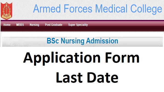 AFMC Nursing Application Form 2022 Last Date afmc.nic.in BSc Nursing Fees, Syllabus