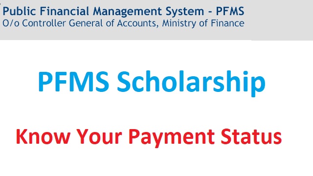 PFMS Scholarship 2023 Last Date pfms.nic.in Know Your Payment Status, List, Apply Online