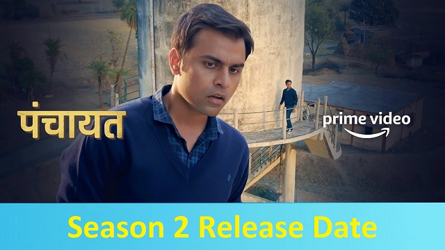 Panchayat Season 2 Amazon Prime Release Date, Episode List, Cast