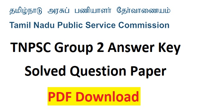 TNPSC Group 2 Answer Key 2022 PDF Download Solved Question Paper
