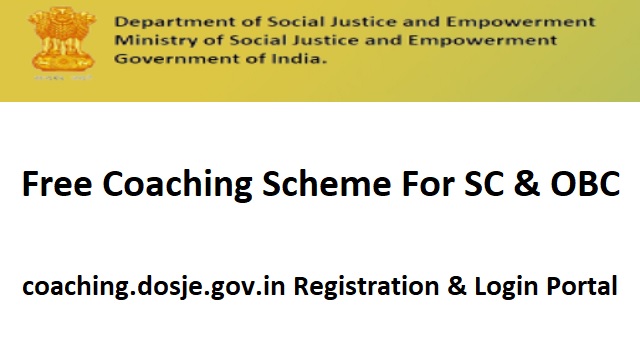 coaching.dosje.gov.in Registration 2022 {Login Portal} Free Coaching Scheme Application Form