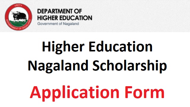 highereducation.nagaland.gov.in Scholarship 2023-24 Last Date, Beneficiary List