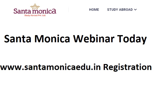 www.santamonicaedu.in Registration 2023 Login Santa Monica Webinar Today