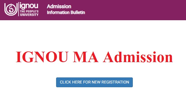 IGNOU MA Admission 2022 Application Form Last Date July Session Fees