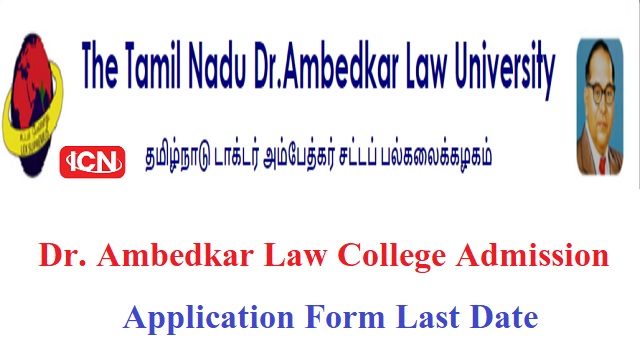 TNDALU Dr. Ambedkar Law College Admission Last Date, Fees, Counselling