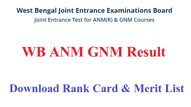 WB ANM GNM Result 2022 Download Link @ www.wbjeeb.nic.in Rank Card, Merit List