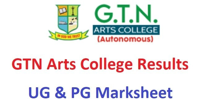 GTN Arts College Results Link Out @ gtnartscollege.ac.in UG PG Result
