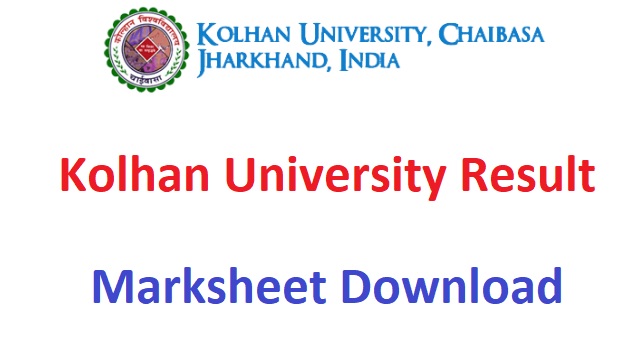 Kolhan University Result 2023 Link Out @ kolhanuniversity.ac.in Semester Marksheet