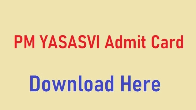 PM YASASVI Admit Card 2022 Download Link Out @ yet.nta.ac.in Entrance Test Date