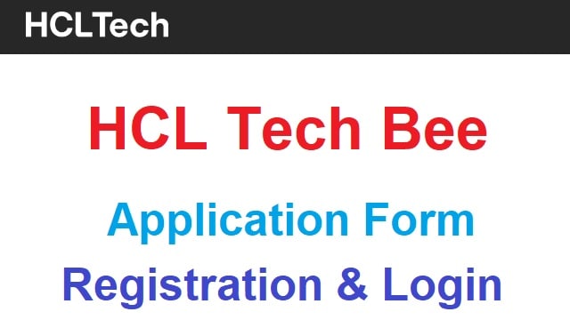 HCL Tech Bee Registration 2022 Last Date, Application Login