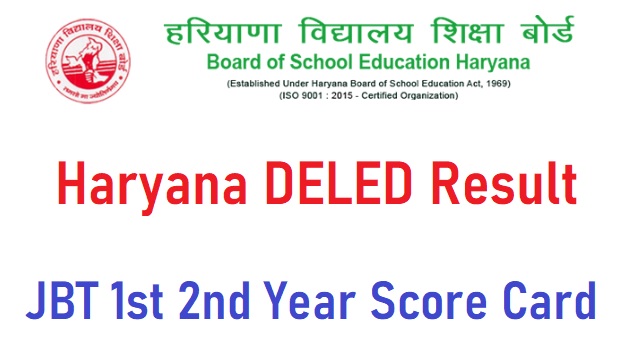 Haryana DELED Result 2022 Link Out @ bseh.org.in JBT 1st 2nd Year Score Card