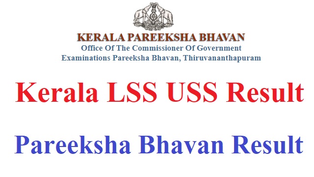 Kerala LSS USS Result 2022 Link Out @ pareekshabhavan.kerala.gov.in School Wise