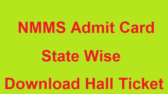 NMMS Admit Card State Wise Link, Hall Ticket Exam Date
