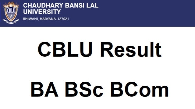 CBLU Result 2023 Link Out @ cblu.ac.in BA BSc BCom Results
