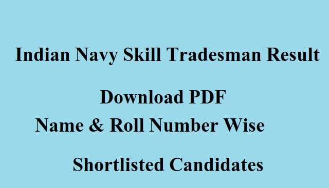 Indian Navy Skill Tradesman Result 2022 Link, Shortlisted Candidates List