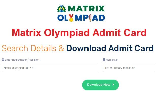 Matrix Olympiad Admit Card 2022 Stage 2 Out @ mof.matrixedu.in Exam Date