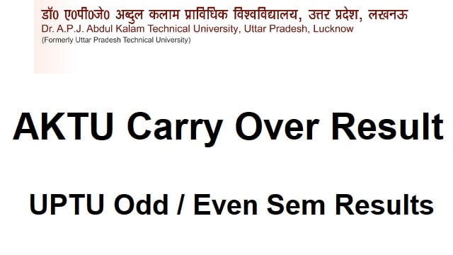 AKTU Carry Over Result 2022 Link Out @ aktu.ac.in UPTU Odd & Even Sem Results