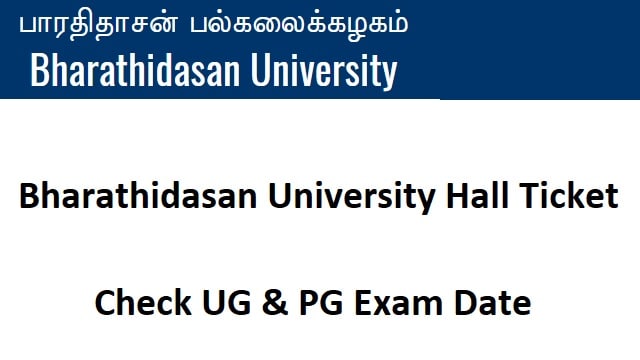 Bharathidasan University Hall Ticket Link Out @ www.bdu.ac.in UG & PG Exam Date