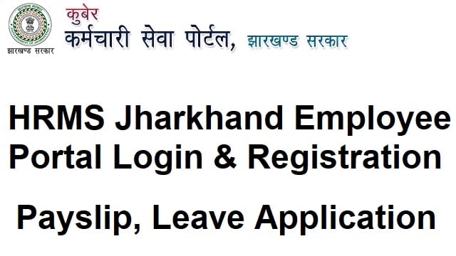 HRMS Jharkhand Employee Portal Login, Payslip, Leave Application